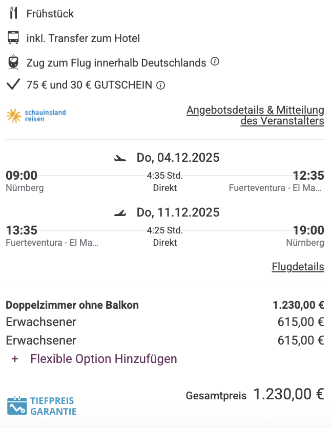 Dieses Angebot ist nur ein Beispiel, Abflughäfen und Reisedaten könnt ihr ganz einfach unter "𝗭𝗨𝗠 𝗗𝗘𝗔𝗟" individuell einstellen. Reisepreise, vor allem bei Lastminute-Abreisen, können sich außerdem rasant ändern; sollte dieser Dealpreis nicht mehr verfügbar sein, dann zeigt euch unser System automatisch den neuen Bestpreis an. 😊