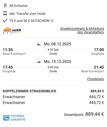 Dieses Angebot ist nur ein Beispiel, Abflughäfen und Reisedaten könnt ihr ganz einfach unter "𝗭𝗨𝗠 𝗗𝗘𝗔𝗟" individuell einstellen. Reisepreise, vor allem bei Lastminute-Abreisen, können sich außerdem rasant ändern; sollte dieser Dealpreis nicht mehr verfügbar sein, dann zeigt euch unser System automatisch den neuen Bestpreis an. 😊