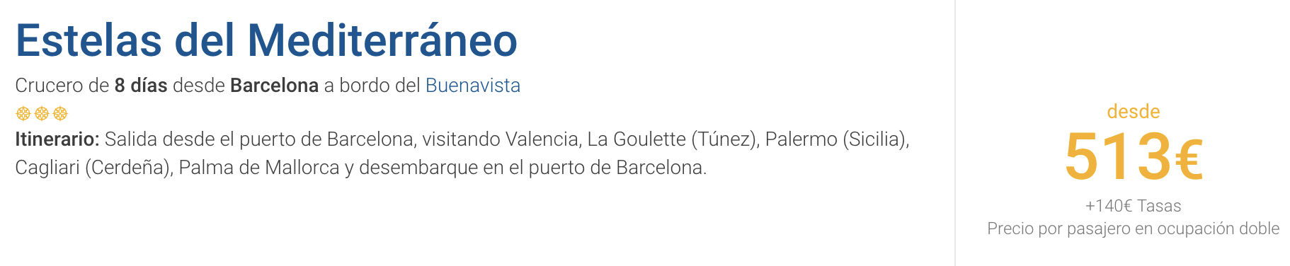 Oferta 💙 Crucero de 8 días con pensión completa y tasas